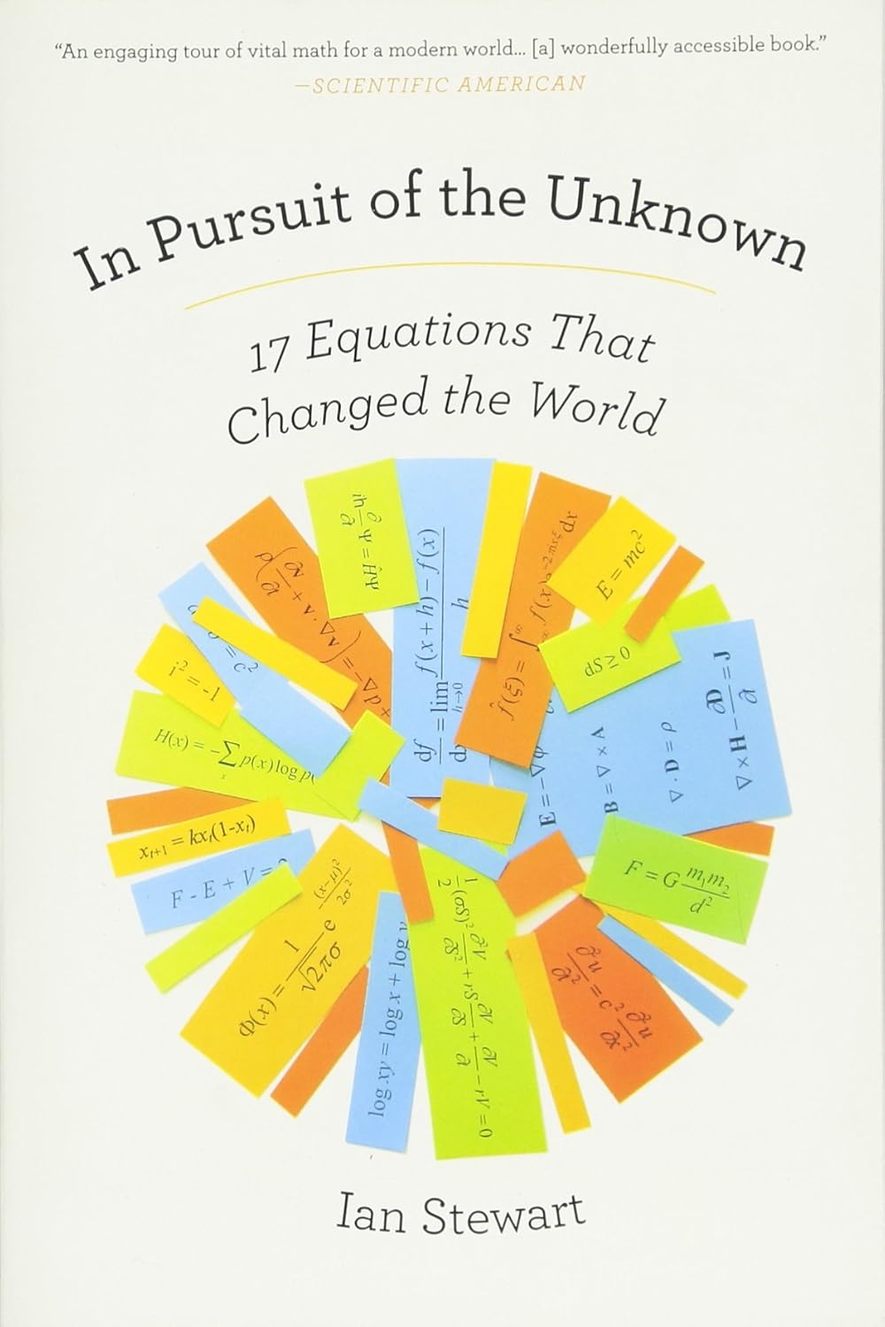 In Pursuit of the Unknown: 17 Equations That Changed the World Illustrated Edition