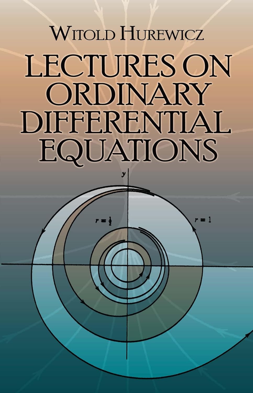 Lectures on Ordinary Differential Equations (Dover Books on Mathematics)